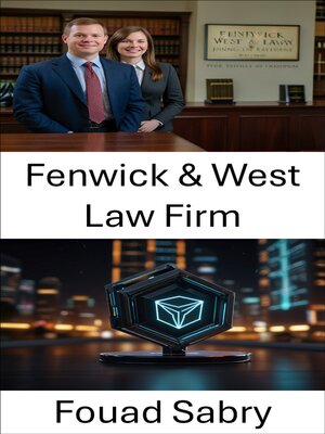 cover image of Fenwick and West Law Firm
